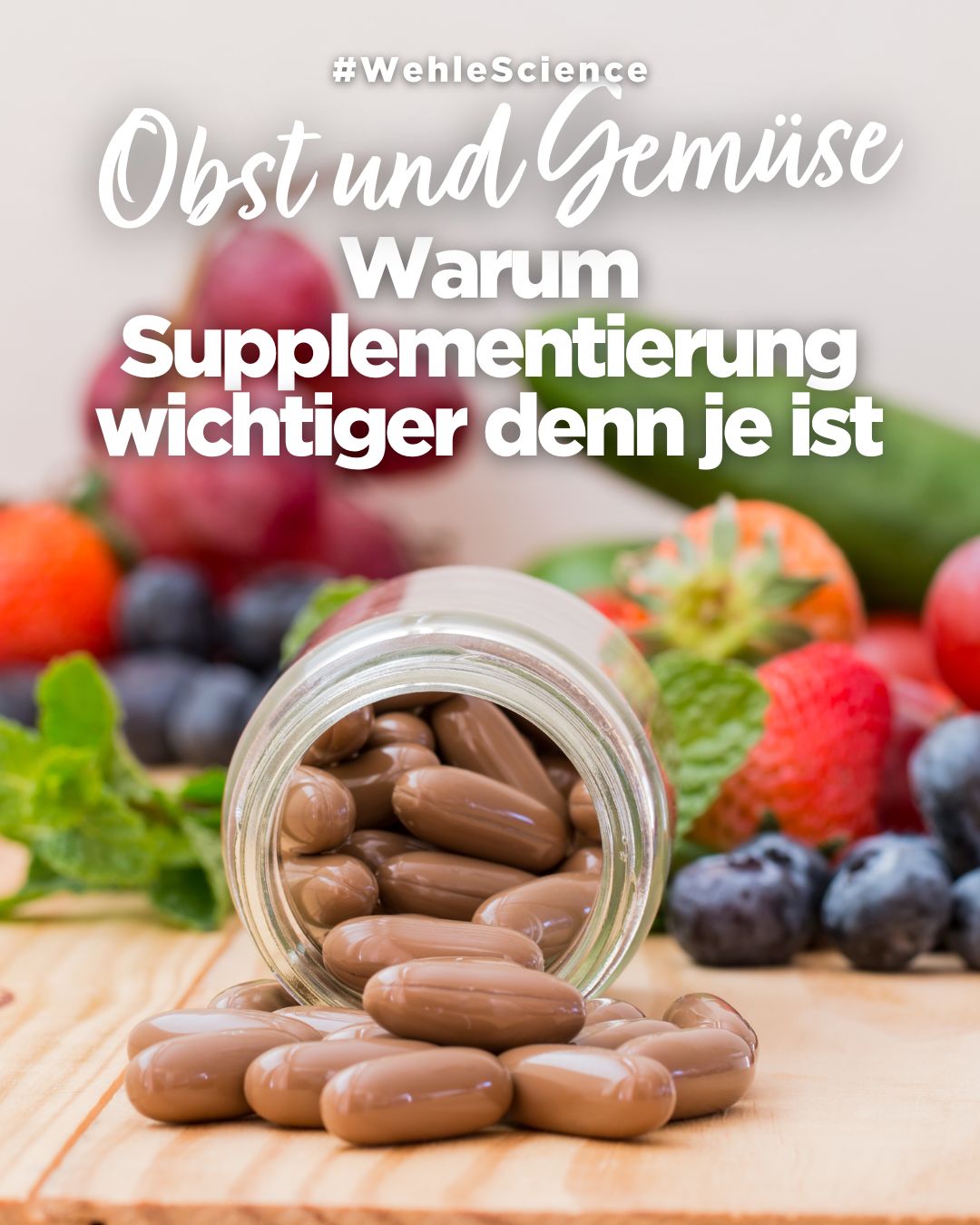 Nährstoffgehalt in modernem Obst und Gemüse: Warum Supplementierung wichtiger denn je ist