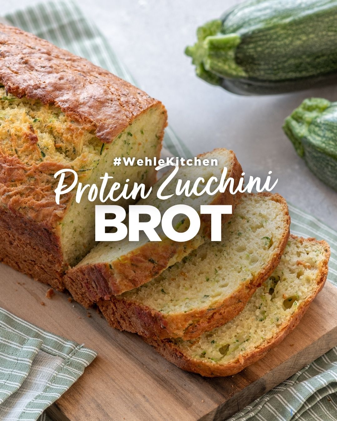 PROTEINREICHES Zucchini-Brot