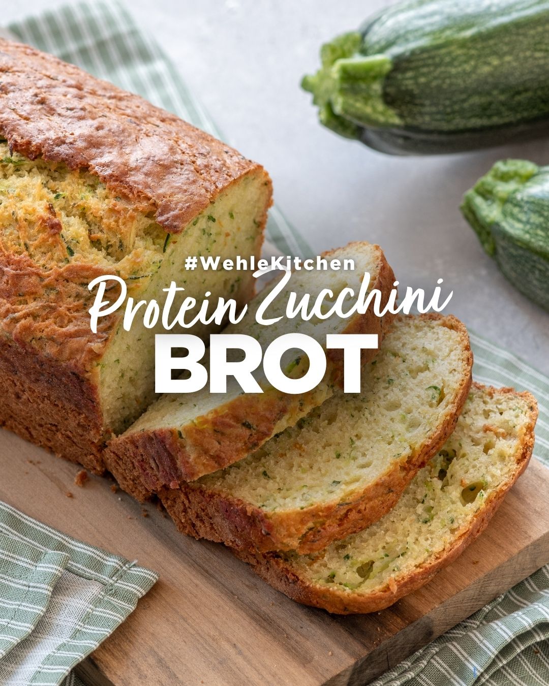 PROTEINREICHES Zucchini-Brot PROTEINREICHES Zucchini-Brot